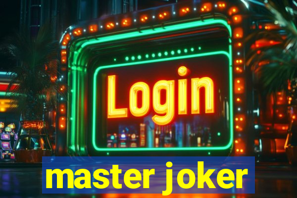 master joker